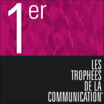 1ère place aux Trophées de la Communication 2014